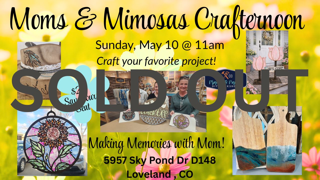 Mom's and Mimosa's Crafternoon 5/10/26 @11am