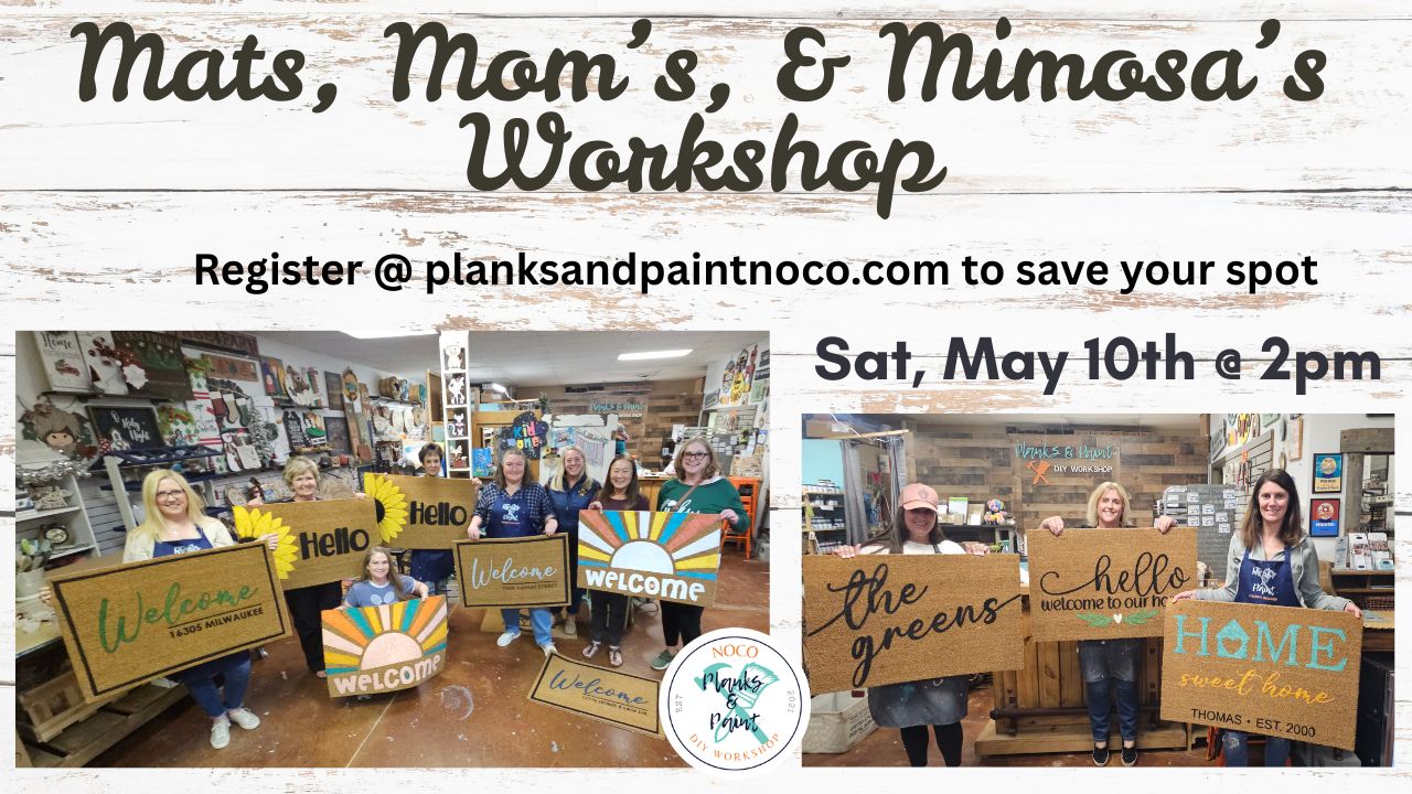 Mom's, Mats, & Mimosa's Workshop 5/10/25 @2pm