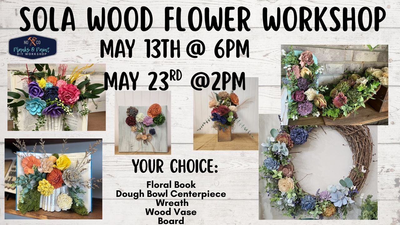 Sola Wood Flower Workshop