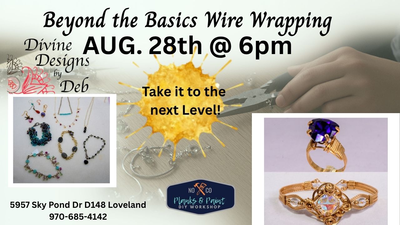 Beyond the Basics Wire Wrapping Jewelry Class 8/28 @6pm