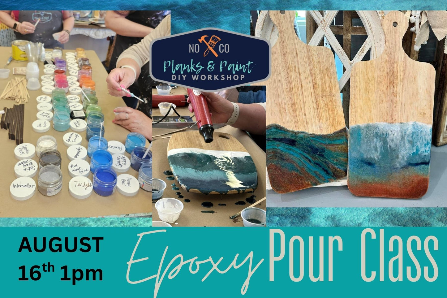 Epoxy Resin Pour Class 8/16/25 @6pm