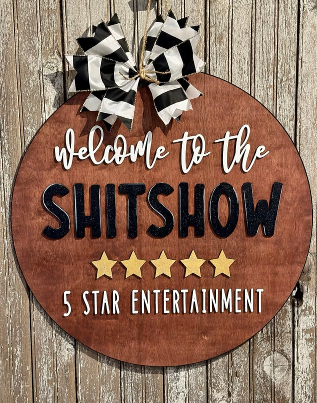 Welcome to the Shit Show 5 Star Entertainment 3D 22"