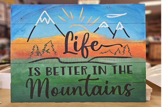 Life is Better in the Mountains
