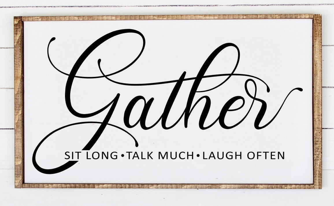Gather Sit Long Talk Much