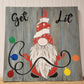 Get Lit Gnome with or with out words