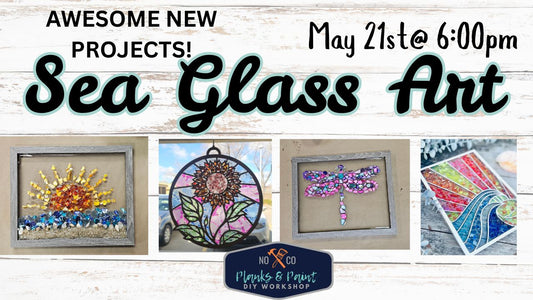 Sea Glass Workshop 5/21/25 @6pm