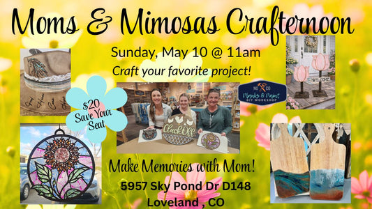 Mom's and Mimosa's Crafternoon 5/10/26 @11am