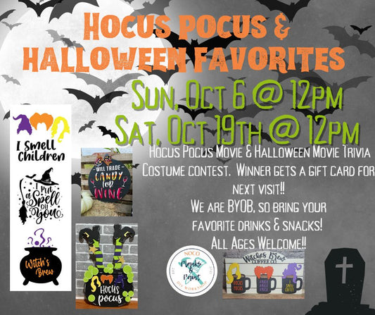 Did Someone Say Hocus Pocus Party? (SAVE MY SEAT) 10/6 and 10/19