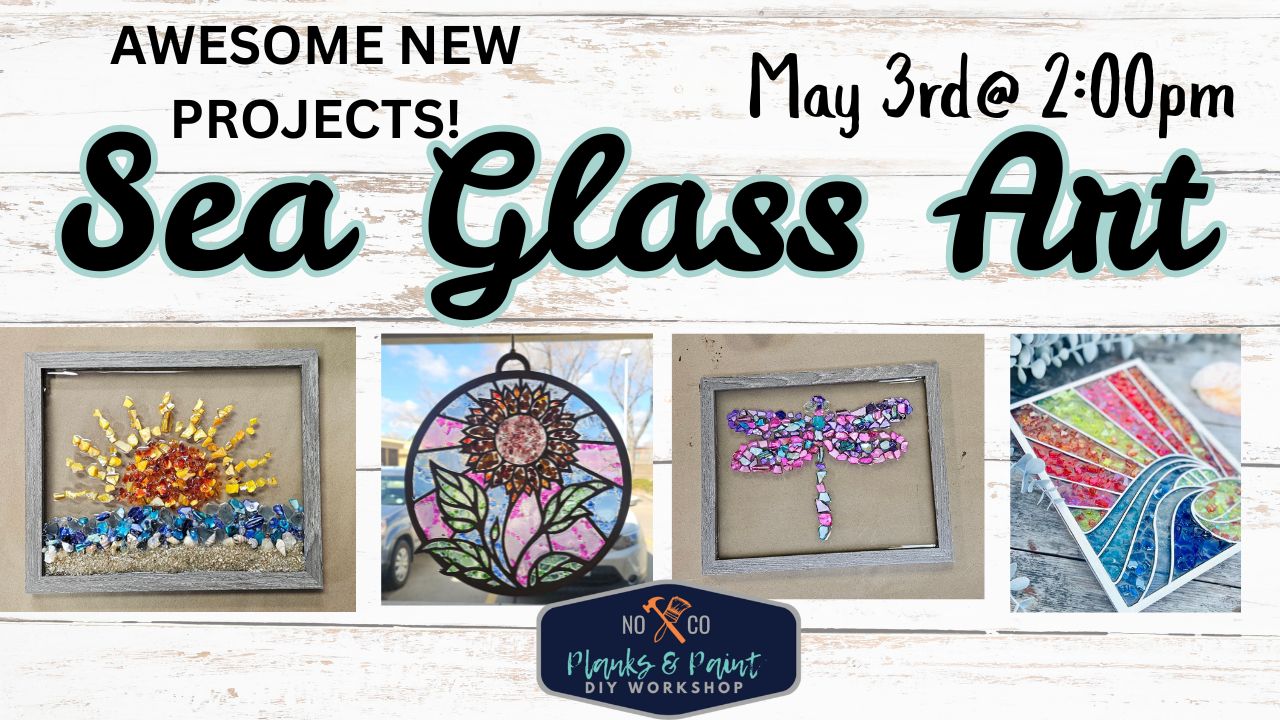 Sea Glass Workshop 5/3/25 @2pm