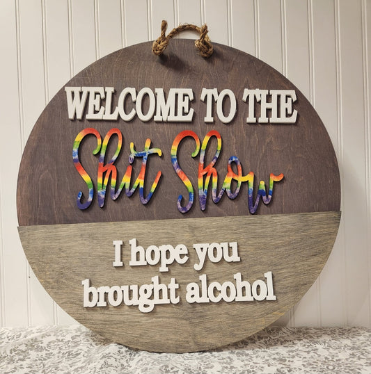 Welcome to the shit show 3D Door Hanger