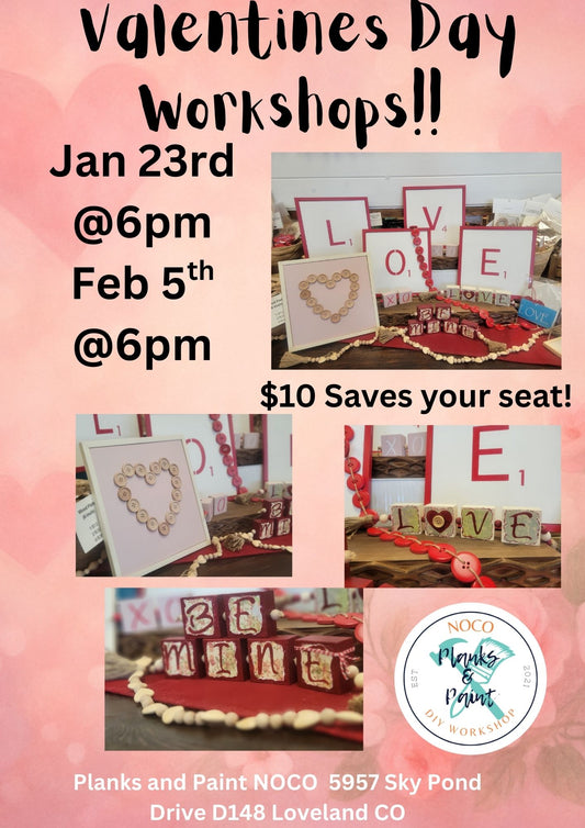 Valentines Day Workshops. 2 dates SAVE YOUR SEAT FOR JUST $10