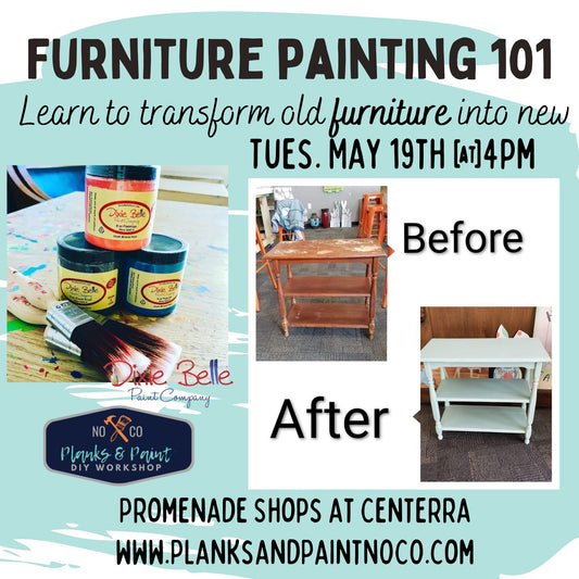 Furniture Painting 101 - 5/19/26 @4pm