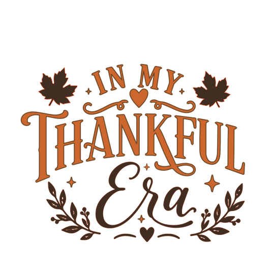In My Thankful Era