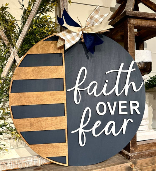 Faith over Fear 18" 3D