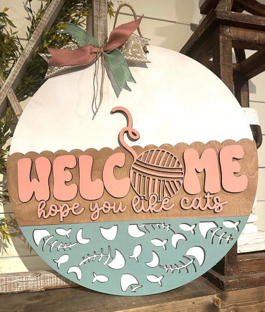 Welcome Hope you Like Cats 18"