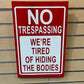 No Trespassing bodies
