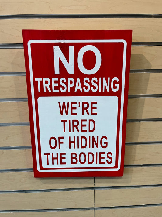 No Trespassing bodies